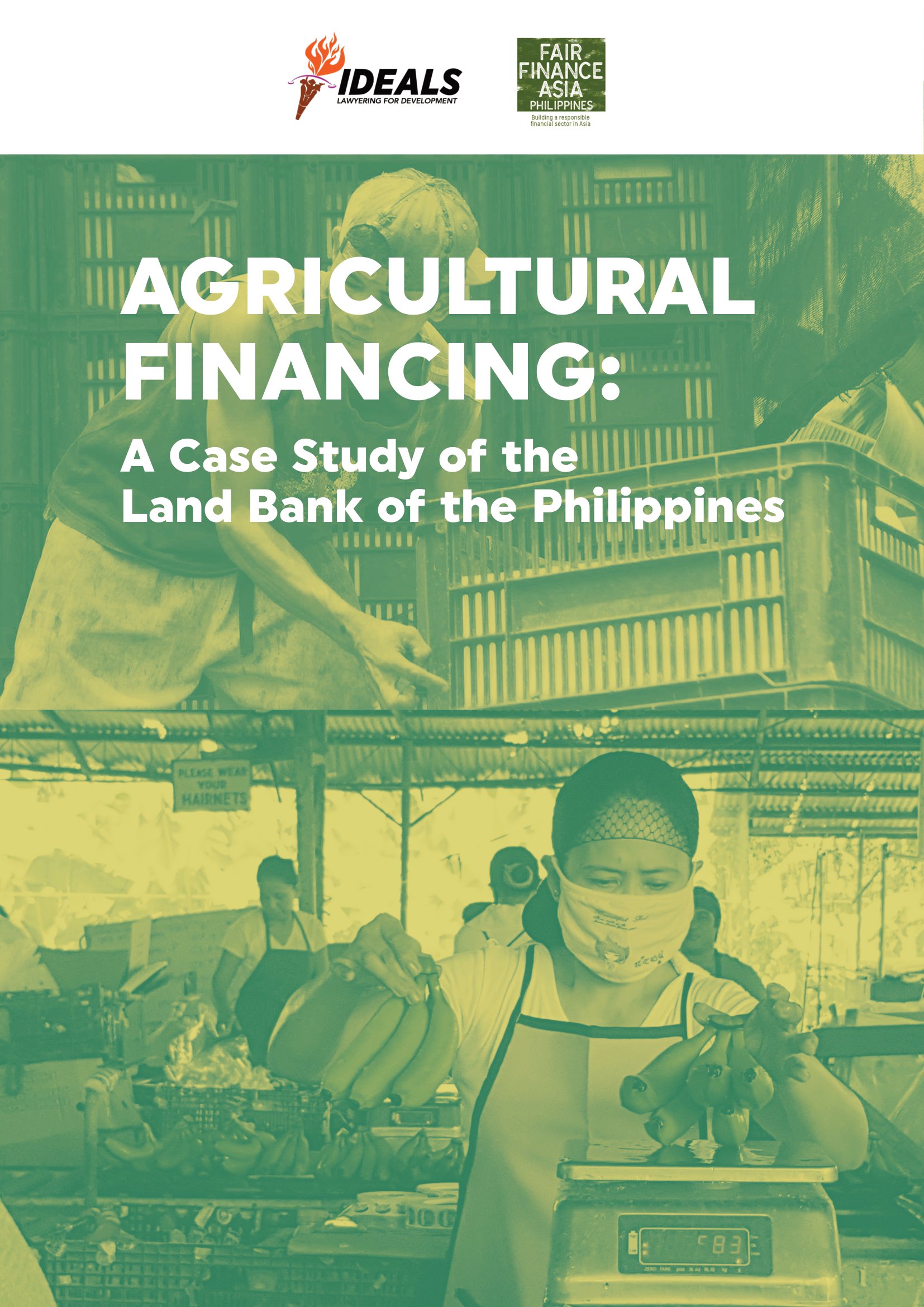 Agricultural Financing: A Landbank Case Study 